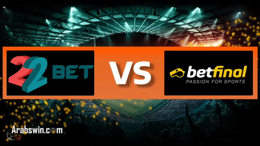 Betfinal Vs 22bet