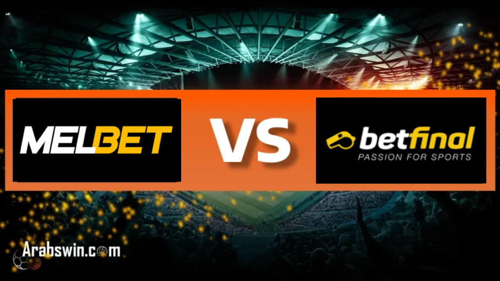 Betfinal Vs Melbet