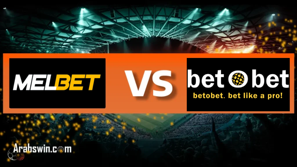 Melbet Vs Betobet